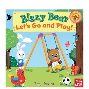 我们一起去玩吧 Let’s 预售 小熊 Nosy US进口原 Davies精装 Bizzy 忙碌 and Bear Crow Play英文儿童绘本IP系列Benji
