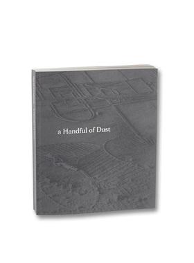 【现货】一把尘土a Handful of Dust 英文摄影集人文景观David Campany简装MACK进口原版书97819101 969