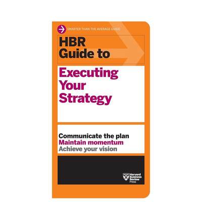 【预 售】《哈佛商业评论》战略执行指南 HBR Guide to Executing Your Strategy 原版英文商业行销