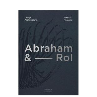 Editions 书9782915542905 亚伯拉罕与罗尔Abraham 进口原版 Norma Favardin精装 Rol英文室内设计师工作室Patrick and 预售
