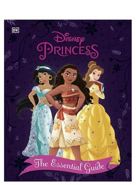 【现货】迪斯尼公主典藏指南Disney Princess The Essential Guide New Edition英文儿童绘本IP系列Victoria Saxon精装DK Childre