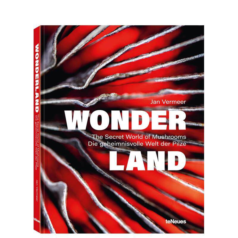 【预售】仙境蘑菇的神秘世界Wonderland 英文摄影集自然景观Jan Vermeer精装teNeues进口原版书9783961715107
