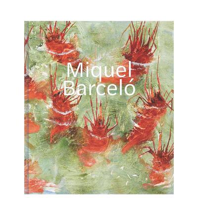 【现货】米格尔巴塞洛Miquel Barceló英文外国美术当代ACQUAVELLA GALLERIES精装Rizzoli进口原版书9780847869121