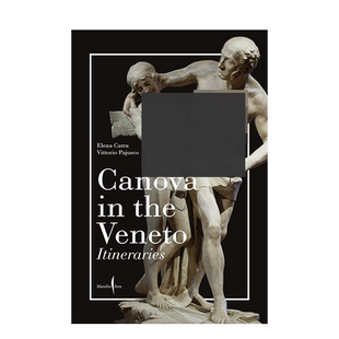CatraMarsil 外版 the Canova 安东尼奥·卡诺瓦在威尼托英文外国美术15至18世纪进口原版 书简装 GuideElena Veneto 预售