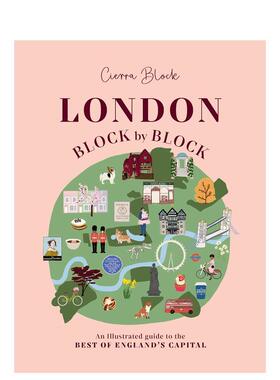 【预售】【大街小巷】伦敦【Block by Block】London英文旅行Cierra Block精装进口原版书OH! Life9781914317552