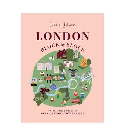 【现货】【大街小巷】伦敦【Block by Block】London英文旅行Cierra Block精装进口原版书OH! Life9781914317552