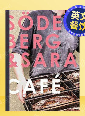 【现货】索德伯格&莎拉咖啡馆英文生活餐饮进口原版书精装14岁以上Soderberg & Sara Cafe Per Soderberg著New Heroes & Pion