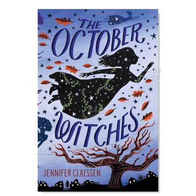 【预 售】十月女巫October Witches英文青少年读物 原版图书进口外版书籍CLAESSEN, JENNIFER S&S BOOKS FOR YOUNG READERS