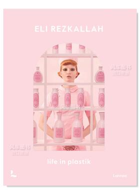 【预售】Plastik杂志：我的生活英文外国美术当代进口原版外版书精装14岁以上Life in PlastikEli RezkallahLannoo Publishers