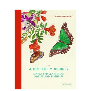 生活和艺术A Butterfly Journey英文外国美术15至18世纪Boris Prestel进口原版 蝴蝶之旅梅里安 Friedewald精装 书9783791 预售