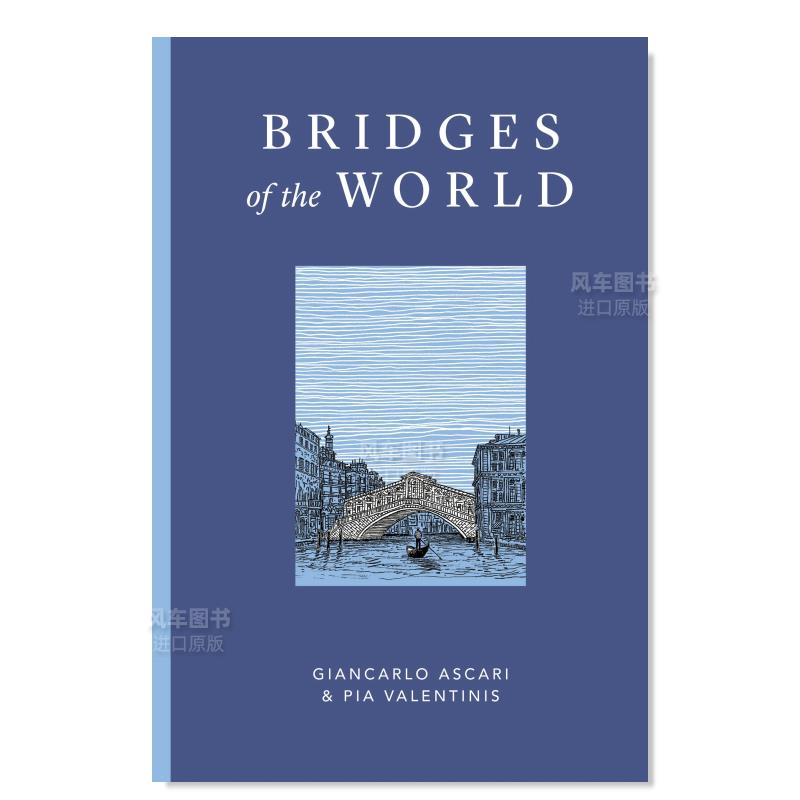 【现货】【意大利插画师Giancarlo Ascari】标志性桥梁插画图鉴Bridges of the World英文艺术插画原画设定集进口原版图书精装Gian