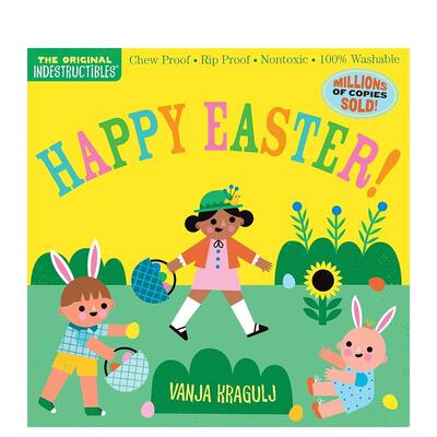 【预售】咬咬书复活节快乐Indestructibles英文儿童趣味Amy Pixton平装3-6岁Workman进口原版书9781523514137