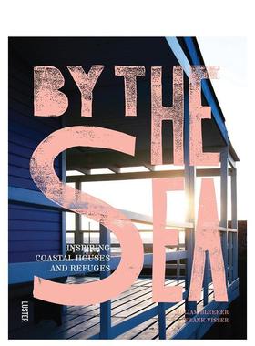 【预售】海边的房子英文室内设计空间与装饰精装进口原版外版书14岁以上By the Sea Mirjam Bleeker Luster