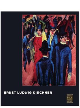 【现货】恩斯特路德维希基尔希纳Ernst Ludwig Kirchner英文外国美术20世纪Jill Lloyd精装Prestel进口原版书9783791359342