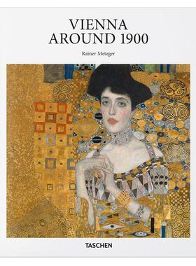 【现货】20世纪的维也纳【Basic Art 2英文外国美术20世纪Rainer Metzger?精装TASCHEN进口原版书9783836567053