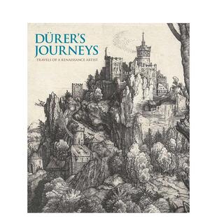 Brink精装 Galle 旅行 Journeys英文外国美术15至18世纪Peter Van 旅行Durer’s 丢勒 文艺复兴时期艺术家 National Den 预售