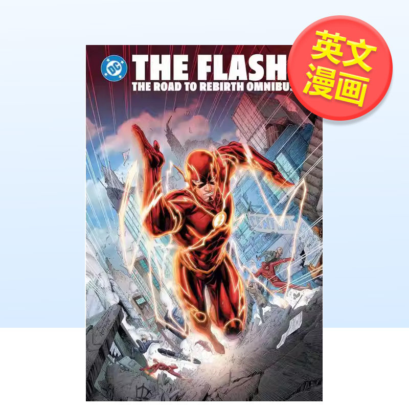 【预售】闪电侠 重生之路 合集The Flash  The Road to Rebirth Omnibus英文漫画图书精装DC Comics9781799507833