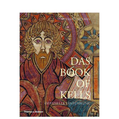 【现货】凯尔斯之书 官方指南 德文版 Das Book Of Kells Offizielle Einfuhrung英文艺术总论历史理论评论Bernard Meehan平装Tha
