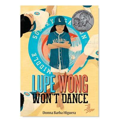 【预 售】卢佩·王不会跳舞 Lupe Wong Won't Dance 英文青少年读物原版图书外版进口书籍Levine Querido Donna Barba Higuera