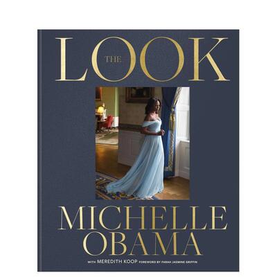 【预售】米歇尔奥巴马的衣装宣言 纽约时报书The Look英文时尚风格与历史Michelle Obama精装Mitchell Beazley-UK进口原版书9