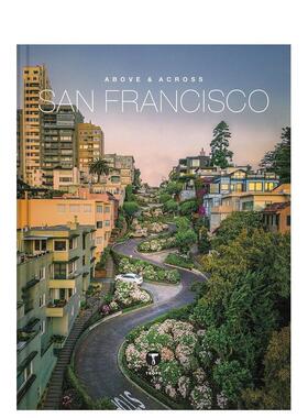 【预售】穿越旧金山之上Above and Across San Francisco英文摄影集摄影师专辑精装进口原版书Sam Landers Trope Publishing