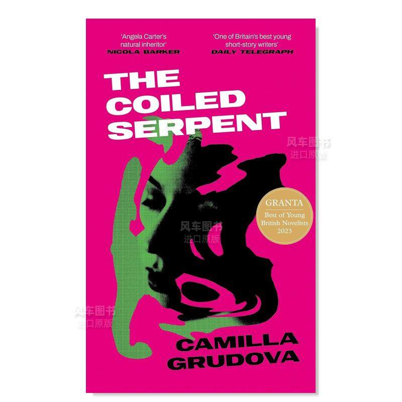 【预售】【2023格兰塔青年小说家Camilla Grudova】缠绕的蛇英文文学小说进口原版外版书精装The Coiled Serpent Camilla Grudova