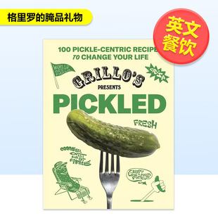 【预售】格里罗的腌品礼物Grillo's Presents Pickled英文餐饮GRILLO'S PICKLES精装进口原版书Abrams9781419771880