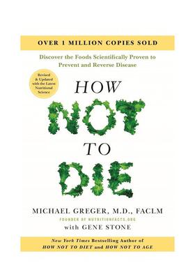 【预售】如何不死发现经科学证实可预防和逆转疾病的食物修订更新版How Not to Die英文社会科学Michael Greger精装Flatiron Book