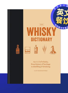 【现货】威士忌字典英文餐饮进口原版外版书精装14岁以上The Whisky Dictionary Ian Wisniewski Mitchell Beazley-UK