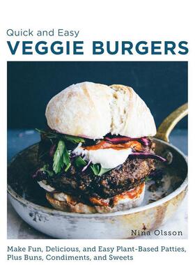【预售】简单快手素食汉堡食谱Quick and Easy Veggie Burgers英文餐饮Nina Olsson平装进口原版书New Shoe Press9780760390603
