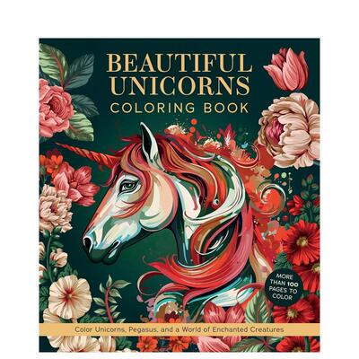 【预售】美丽独角兽填色书：为独角兽、飞马与奇幻世界生物添彩 Beautiful Unicorns Coloring Book 英文进口原版创意图书Editors