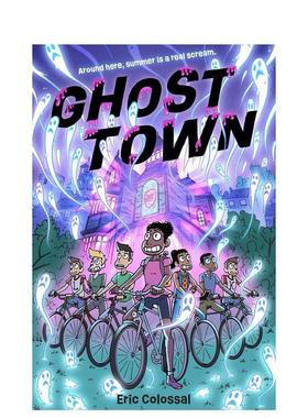 【预售】鬼镇图像小说Ghost TownGraphic Novel英文儿童漫画3-6岁平装进口原版书Colossal Eric Abrams