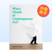 Kyung Afraid T&H Contemporary 谁怕当代艺术？英文艺术外国美术当代进口原版 现货 Who‘s Jessica 书软装 and Art?