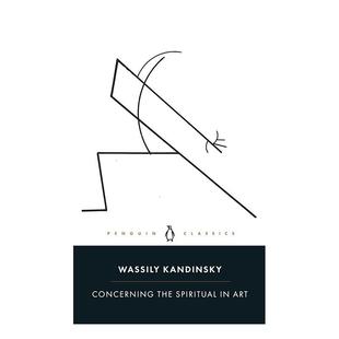 【现货】论艺术的精神Concerning the Spiritual in Art英文艺术总论历史理论评论Wassily KandinskyPenguin Classics (UK)平装进