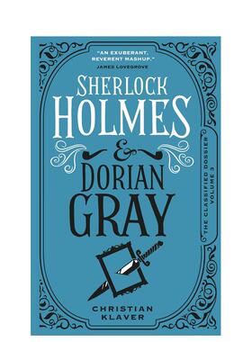 【预售】机密档案-福尔摩斯与多里安-格雷The Classified Dossier - Sherlock Holmes and Dorian Gray英文文学小说精装进口原版