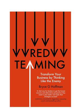 【预售】红队像敌人一样思考 转变您的业务Red Teaming英文商业行销Bryce G. Hoffman平装Little Brown UK进口原版书9780349431468