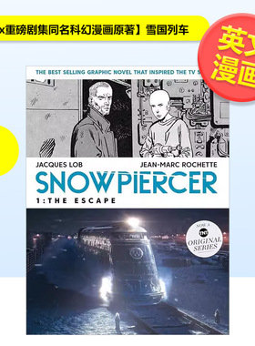 【现货】【Titan Books】【Netflix2020重磅剧集同名科幻漫画原著】雪国列车1逃离Snowpiercer 1 The Escape TV Tie-in英文漫画Ja