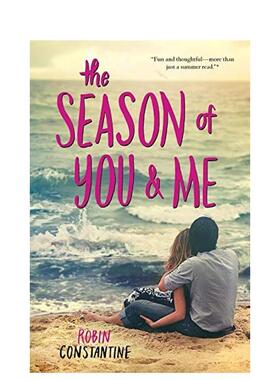 【现货】你我的季节Season of You & Me英文青少年读物Robin Constantine平装Balzer & Bray6-9岁进口原版书9780062438843