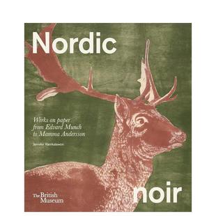 纸上艺术Nordic Noir From英文艺术总论历史理论评论Jennifer 预售 Ramkala Paper 北欧暗黑美学从蒙克到玛玛安德森 Works