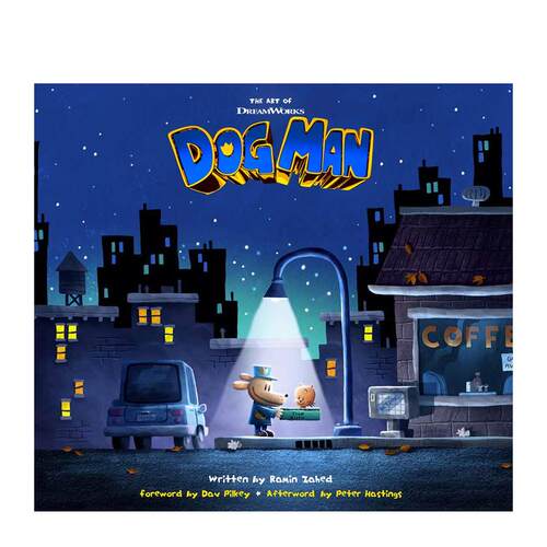【现货】梦工厂神探狗狗动画大电影设定集英文影视The Art of DreamWorks Dog Man进口原版书Ramin Zahed精装Abrams