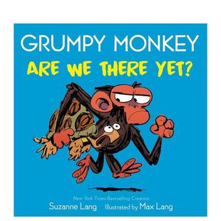 【现货】暴躁猴 我们到了吗Grumpy Monkey Are We There Yet?英文儿童章节书LangRandom House 3-6岁进口原版书9780593432839