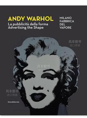 【预售】安迪·沃霍尔:LA PUBBLICITà DELLA FORMA展览画册英文博物馆展览私人收藏画册进口原版外版书平装Andy Warhol:Advertis