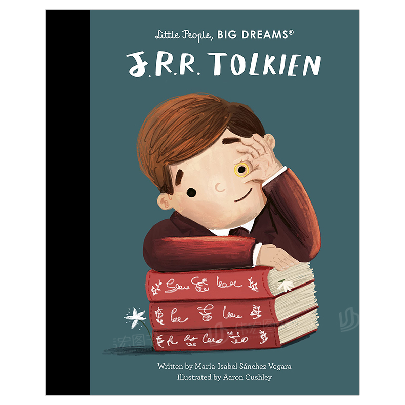 【现货】【Little People, Big Dreams】J. R. R. Tolkien，【小人物，大梦想】托尔金英文原版进口图书童书精装