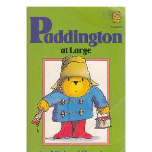 【现货】帕丁顿逍遥法外Paddington at Large英文儿童分阶阅读3-6岁Bond  Michael进口原版书Harpercollins9780062312242