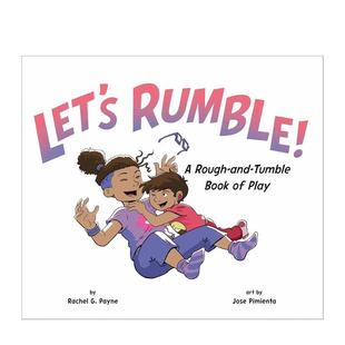 一本关于打闹嬉戏 Workshop进口原版 Penguin 现货 一起来闹腾 Payne精装 书Let Rumble Rise 英文儿童绘本虚构类Rachel