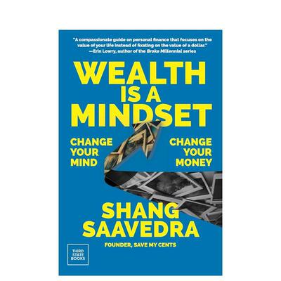 【预售】财富是种心态改变心态，改变财富英文商业行销进口原版书精装Wealth Is a Mindset Shang Saavedra Third State Books