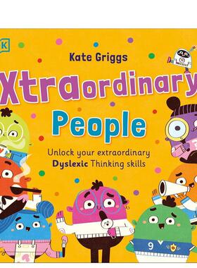 【现货】非凡的人类 阅读障碍思维带来的超能力Xtraordinary People英文儿童绘本知识百科Kate Griggs平装DK Children6-9岁进口原