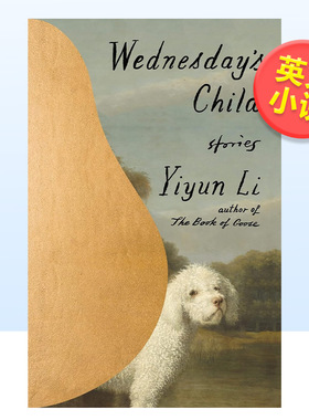 【现货】星期三的孩子：故事英文文学小说精装进口原版外版书籍Wednesday's Child: Stories