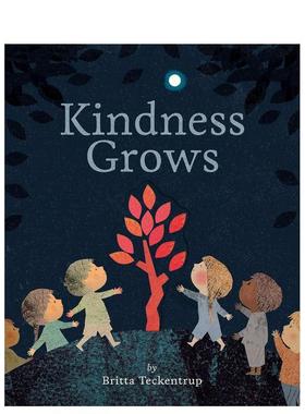【现货】让善意传递Kindness Grows英文儿童绘本人际关系Teckentrup平装Tiger Tales3-6岁进口原版书97816 340381