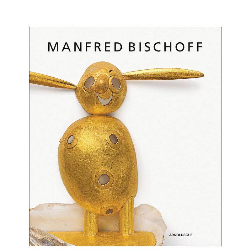 【预售】曼弗雷德比肖夫 叮咚Manfred Bischoff英文珠宝首饰Rike Bartels精装Arnoldsche Art Publishers进口原版书9783897906327